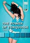 The power of turquoise - Trend 2010/11